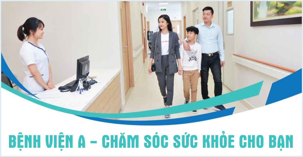 Bệnh viện A - Chăm sóc sức khỏe